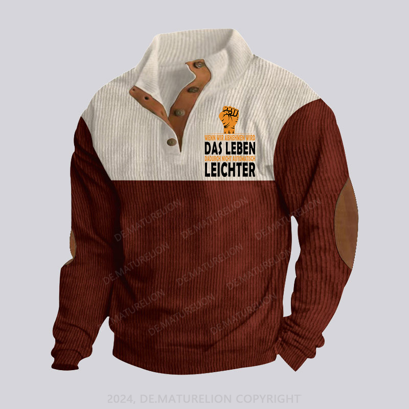 Maturelion Wenn wir abnehmen wird das Leben dadurch nicht automatisch leichter Stehkragen Knopf Polo Shirt