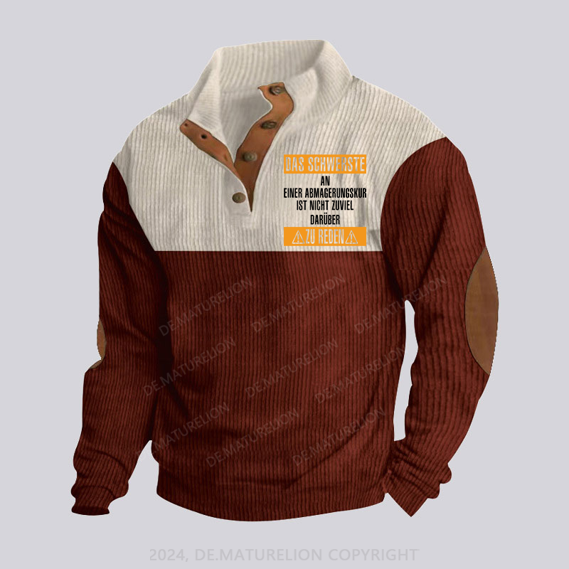 Maturelion Das schwerste an einer Abmagerungskur ist, nicht zuviel darüber zu reden Stehkragen Knopf Polo Shirt