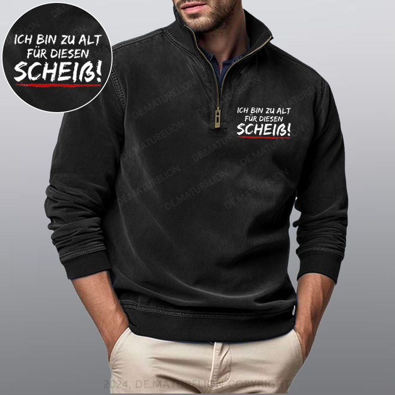 Maturelion Ich Bin Zu Alt Für Diesen Scheiß Stehkragen Poloshirt