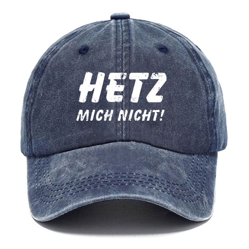 Hetz Mich Nicht Baseball Cap