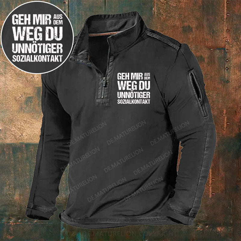 Geh Mir Aus Dem Weg Du Unnötiger Sozialkontakt Stehkragen Reißverschluss Polo Shirt