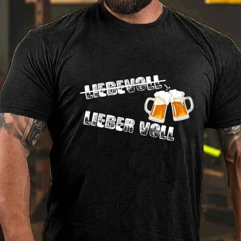 Lieber Voll T-Shirt