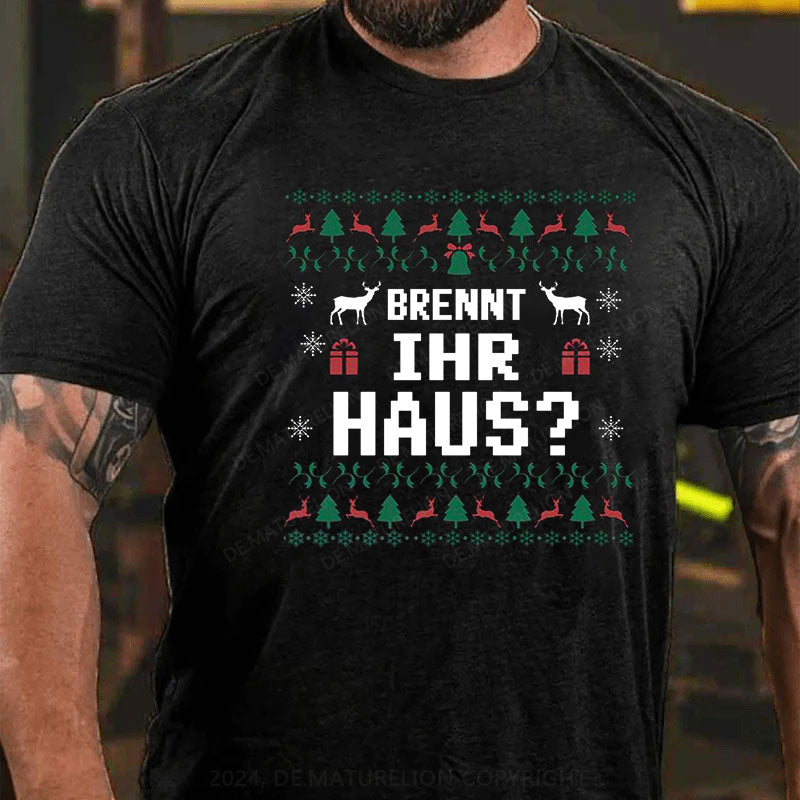 Brennt Ihr Haus T-Shirt