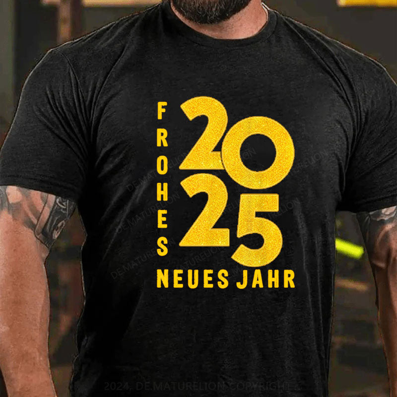 Frohes Neues Jahr 2025 T-Shirt