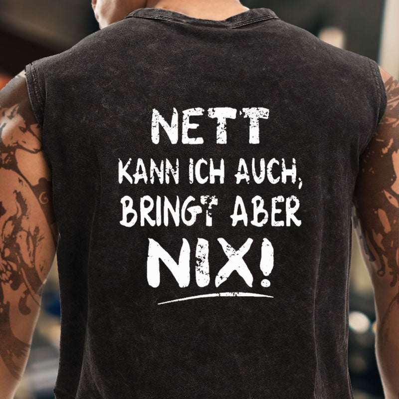Nett Kann Ich Auch Bringt Aber Nix Tank Top