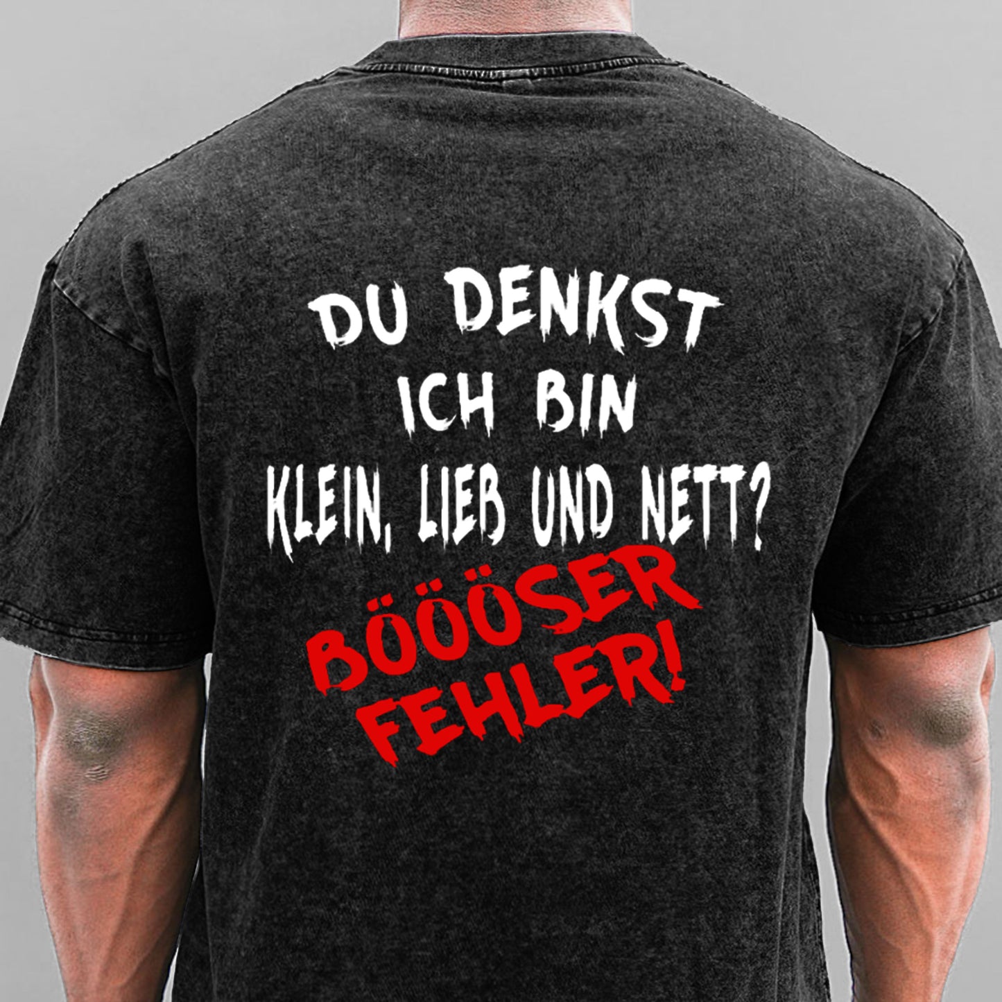 Du Denkst Ich Bin Klein Lieb Und Nett Böööser Fehler! Gewaschene Vintage T-Shirt