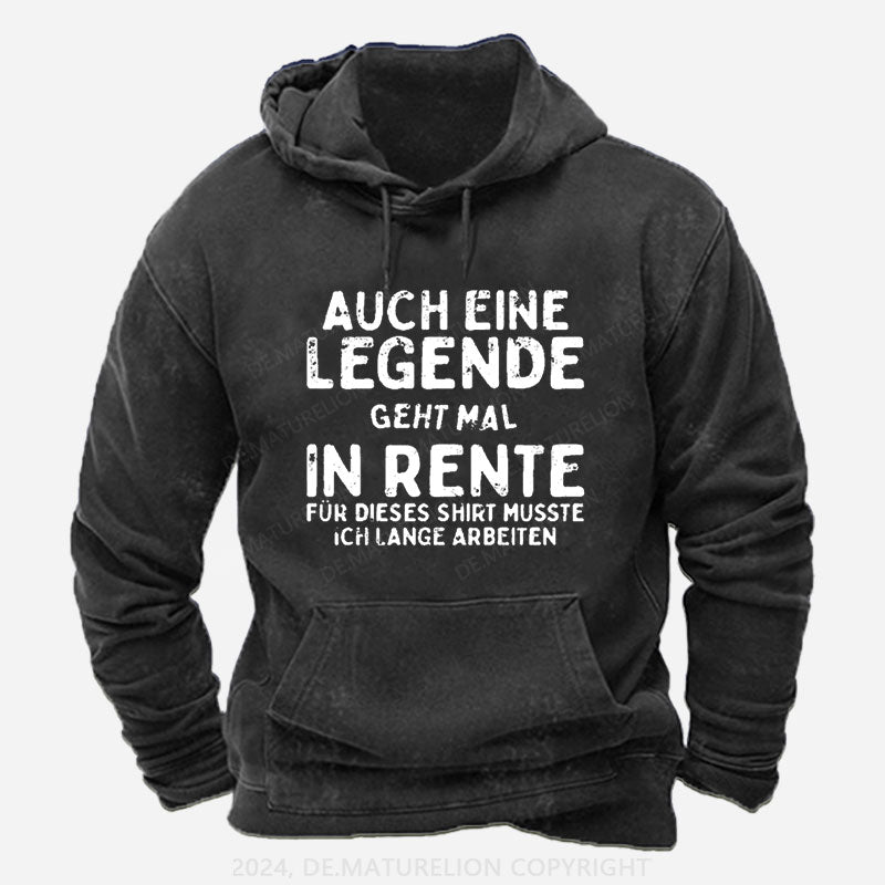 Auch Eine Legende Geht Mal In Rente Hoodie