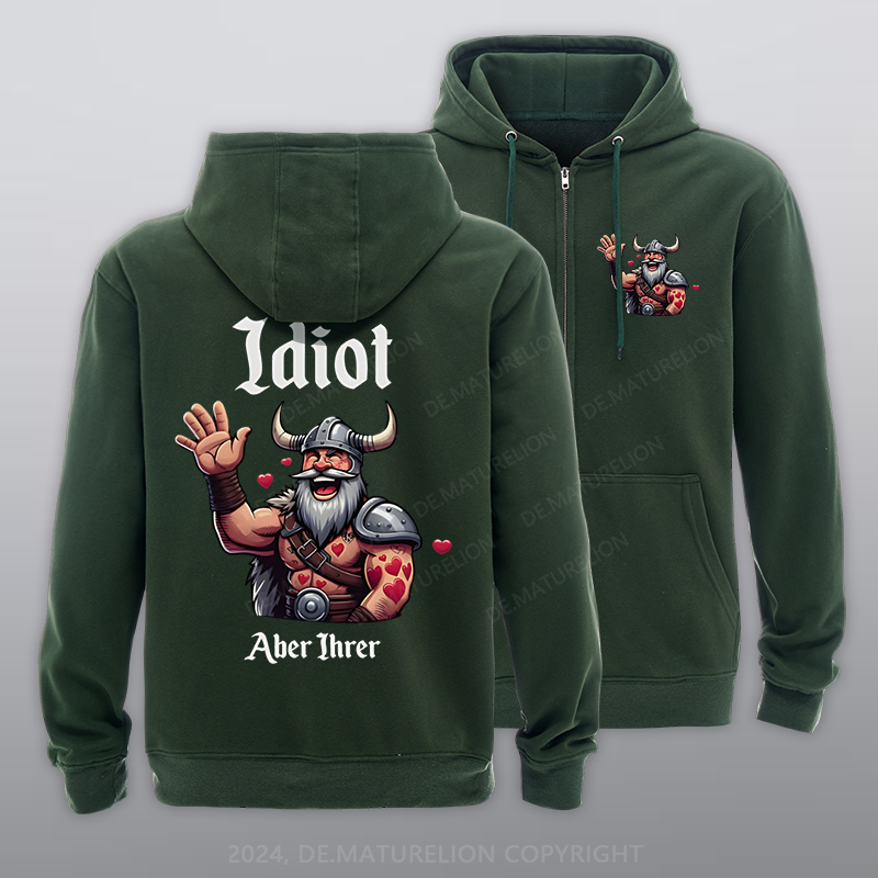 Maturelion Idiot aber Ihrer Reißverschluss Hoodie
