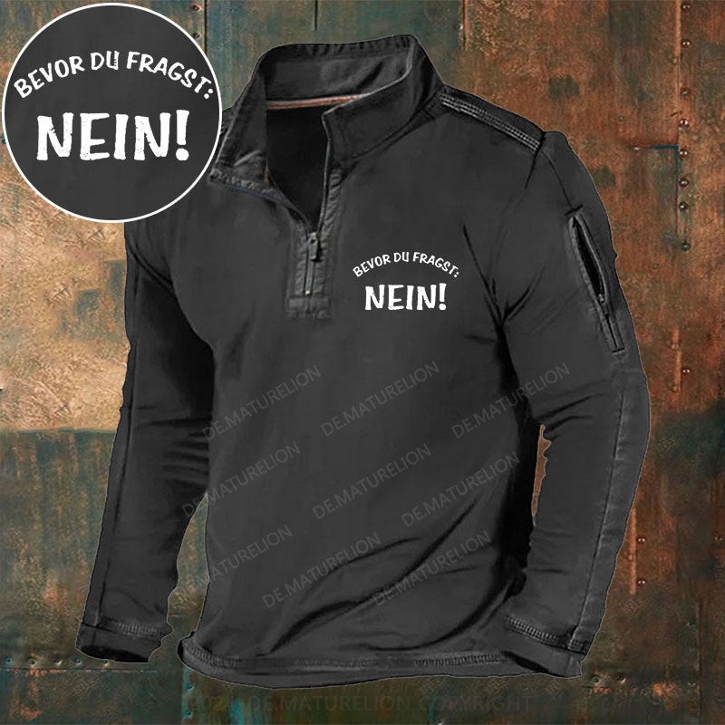Bevor Du Fragst, Nein! Stehkragen Reißverschluss Polo Shirt