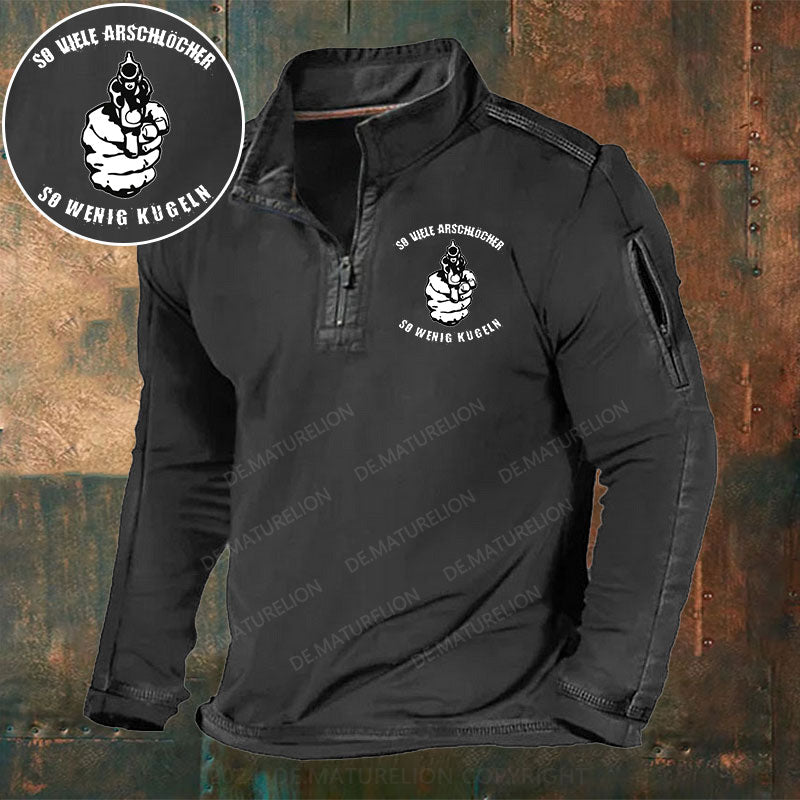 So viele Arschlöcher so wenig Kugeln Stehkragen Reißverschluss Polo Shirt