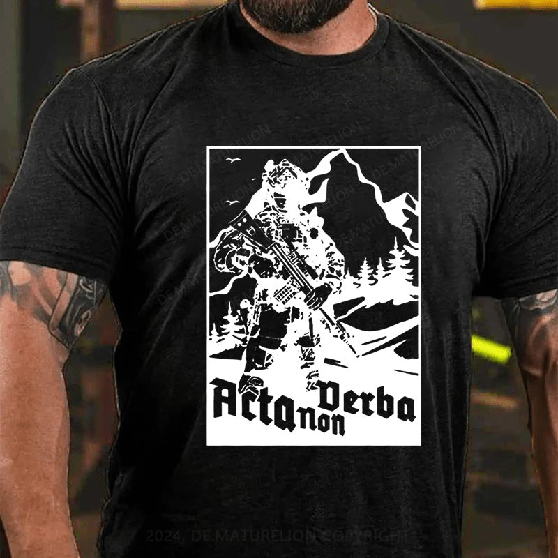 Acta Non Derba T-Shirt