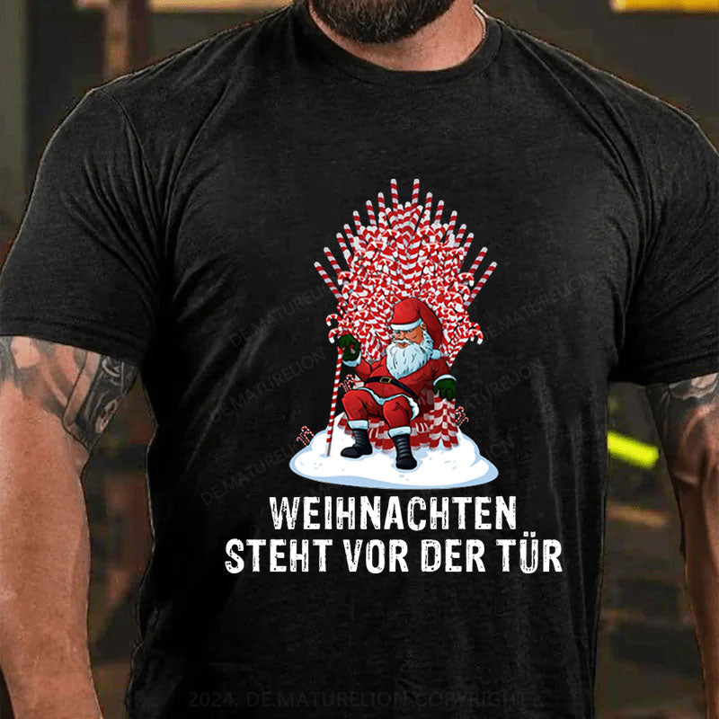 Weihnachten steht vor der Tür T-Shirt