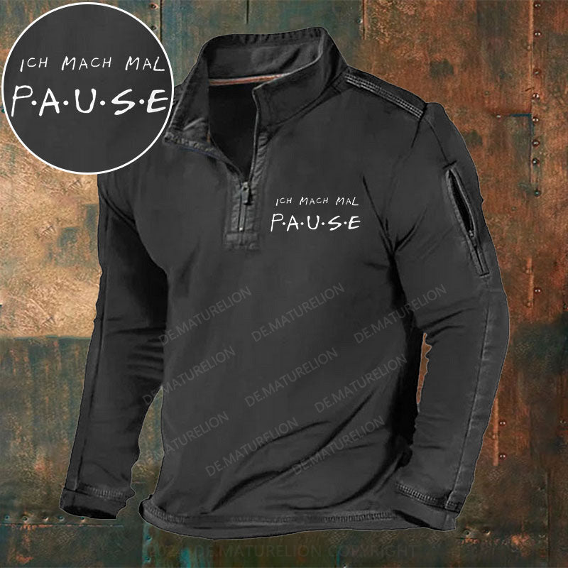 Ich Mach Mal Pause Stehkragen Reißverschluss Polo Shirt