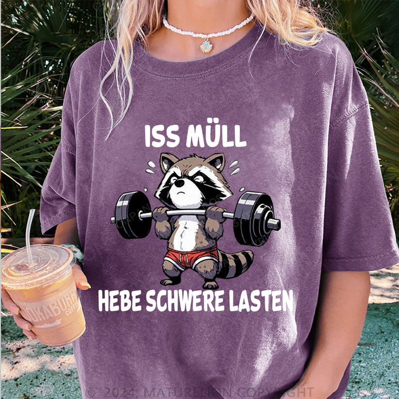 Maturelion Iss Müll hebe schwere Lasten Damen Gewaschene Vintage T-Shirt