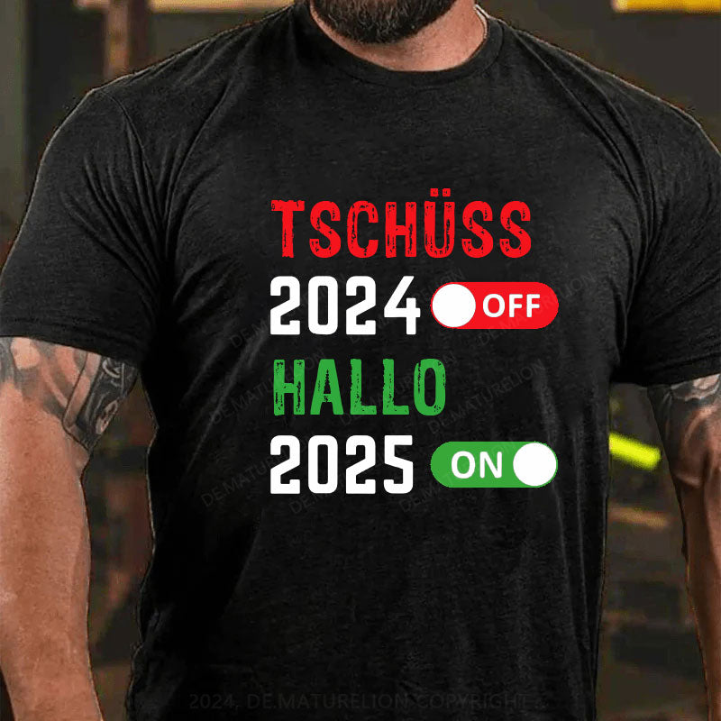 Tschüss 2024 Hallo 2025 T-Shirt