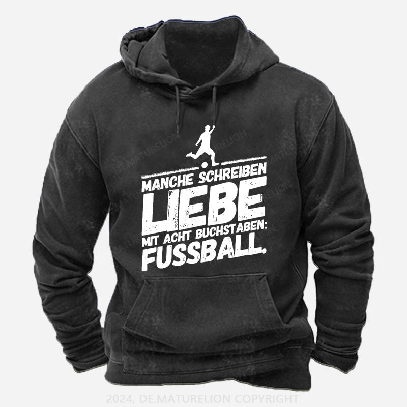 Fußball Lustige Sprüche Liebe Hoodie
