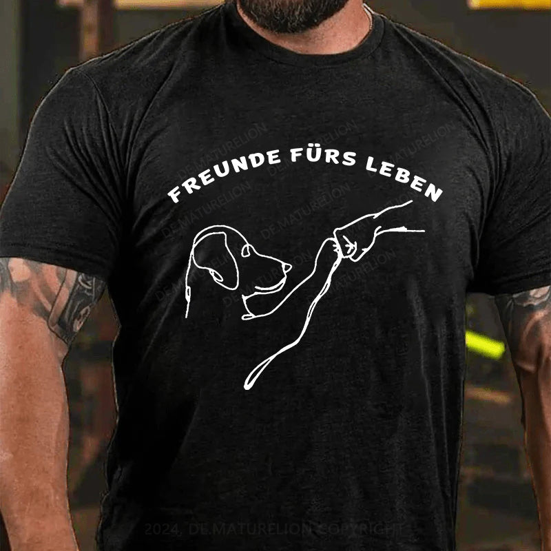 Freunde fürs Leben T-Shirt