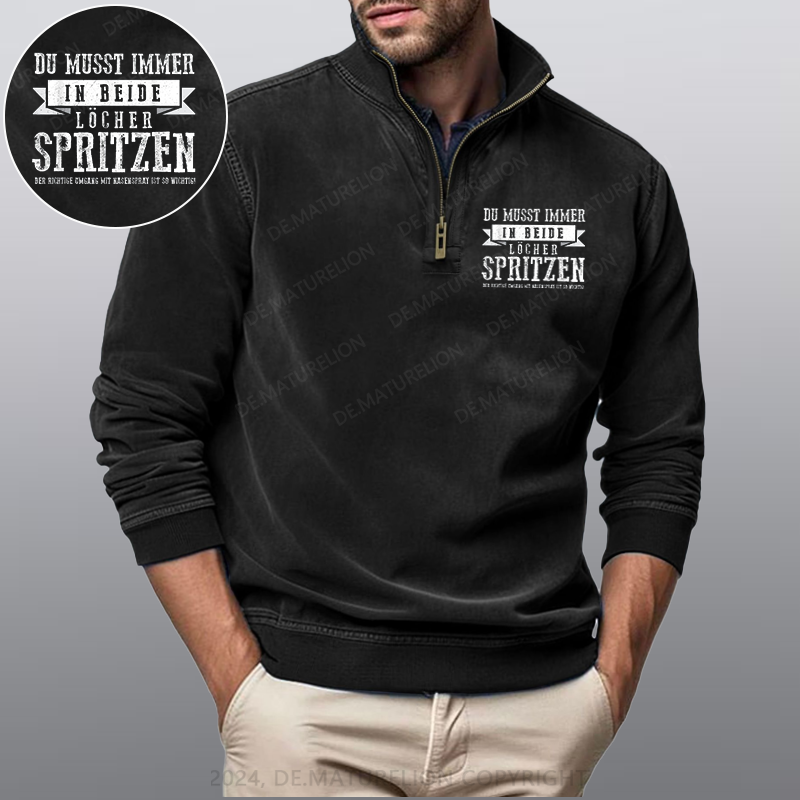 Maturelion Du musst immer in beide Löcher spritzen Stehkragen Poloshirt