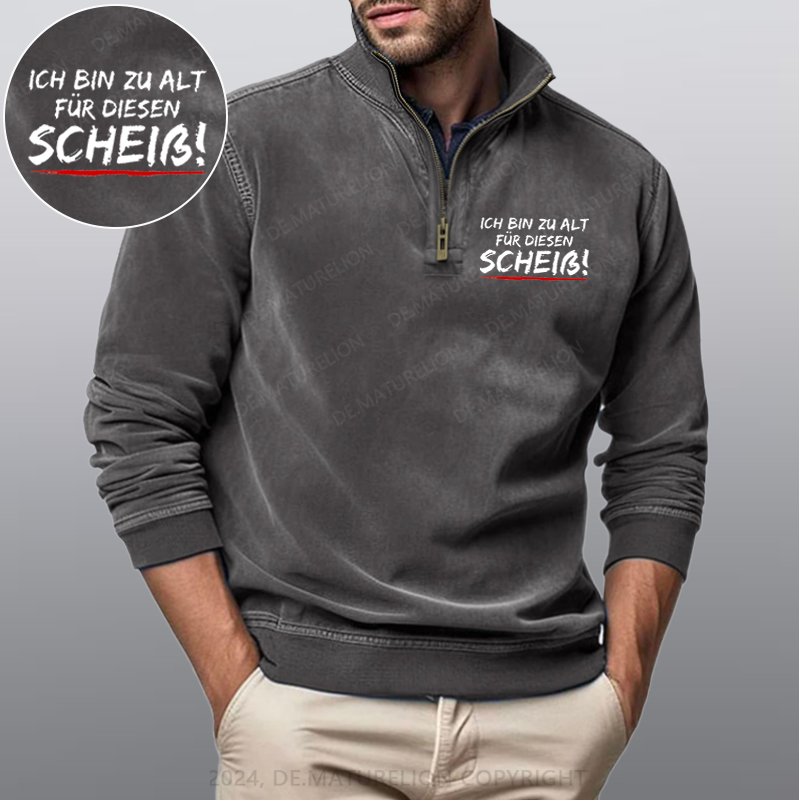 Maturelion Ich Bin Zu Alt Für Diesen Scheiß Stehkragen Poloshirt