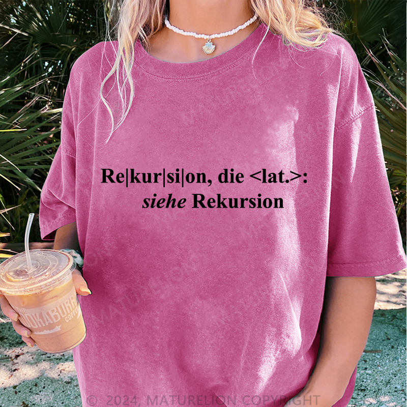 Maturelion Rekursion Damen Gewaschene Vintage T-Shirt