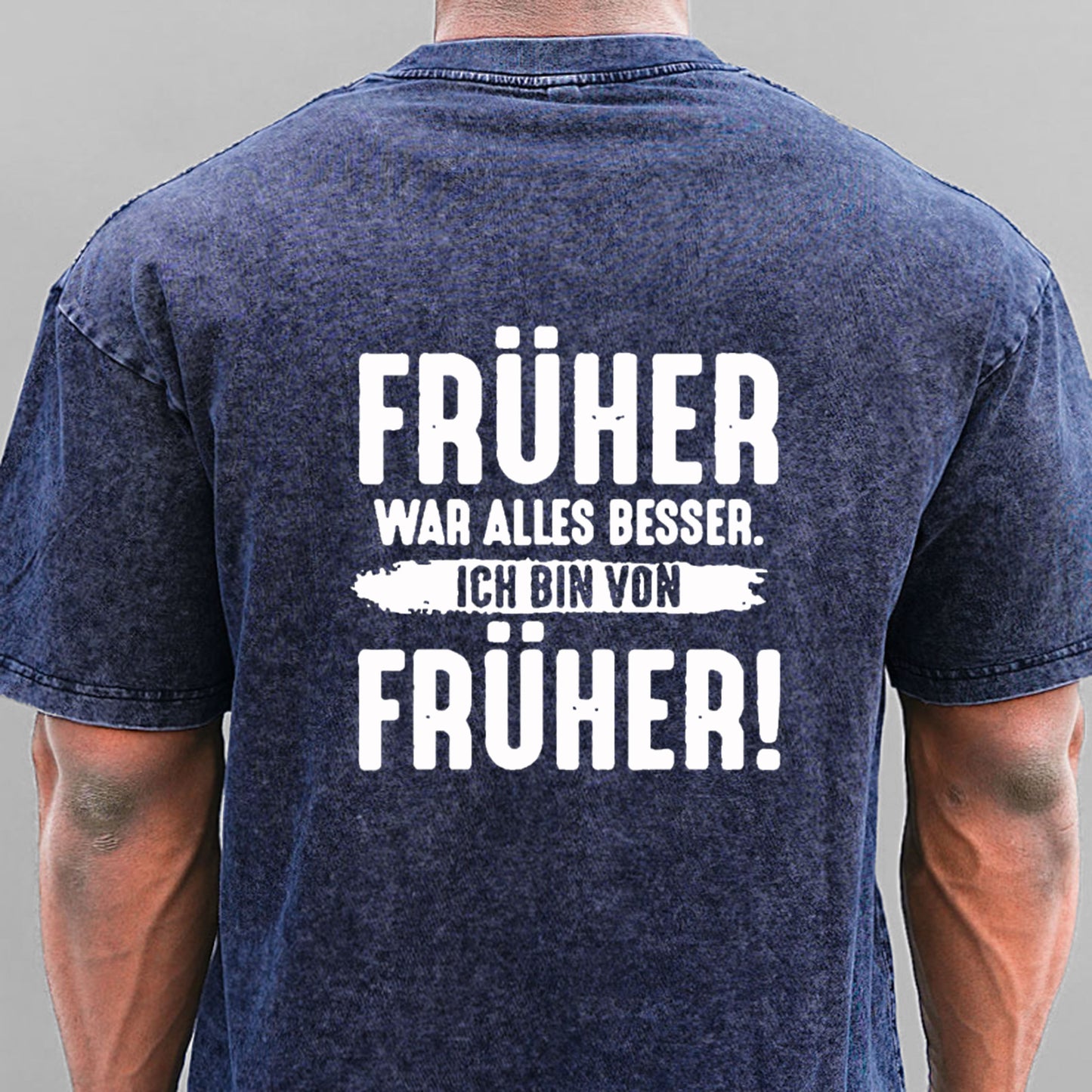 Früher War Alles Besser Ich Bin Von Früher Gewaschene Vintage T-Shirt