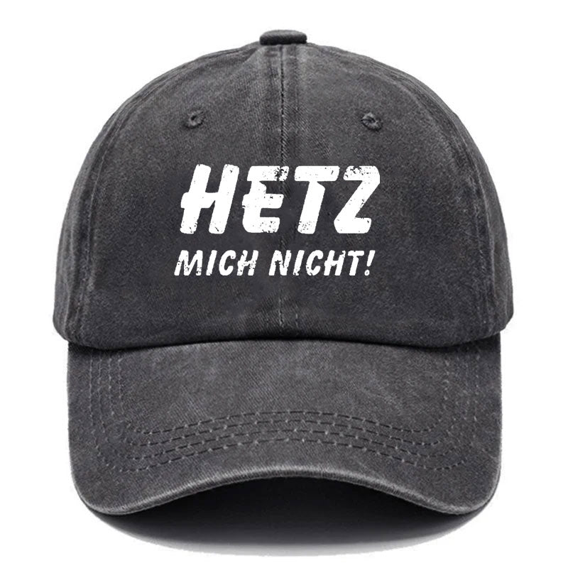 Hetz Mich Nicht Baseball Cap