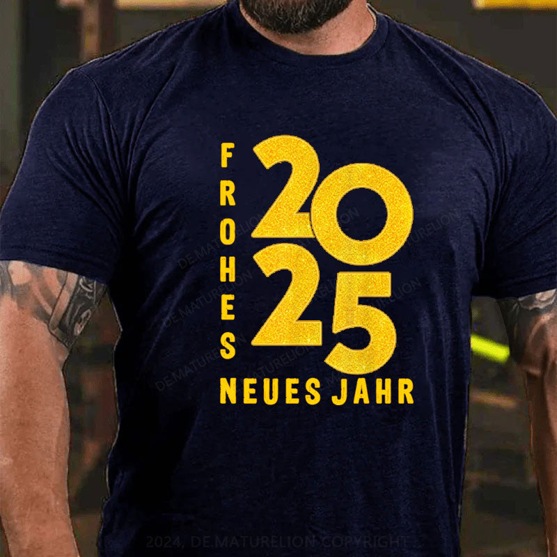 Frohes Neues Jahr 2025 T-Shirt