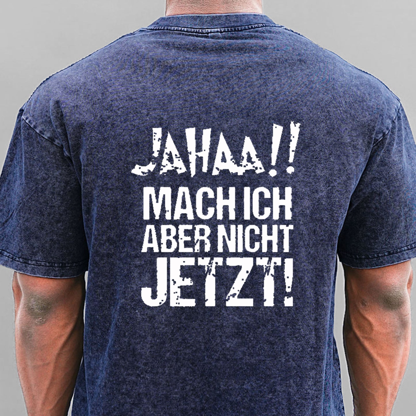 Jahaa!! Mach Ich Aber Nicht Jetzt Gewaschene Vintage T-Shirt