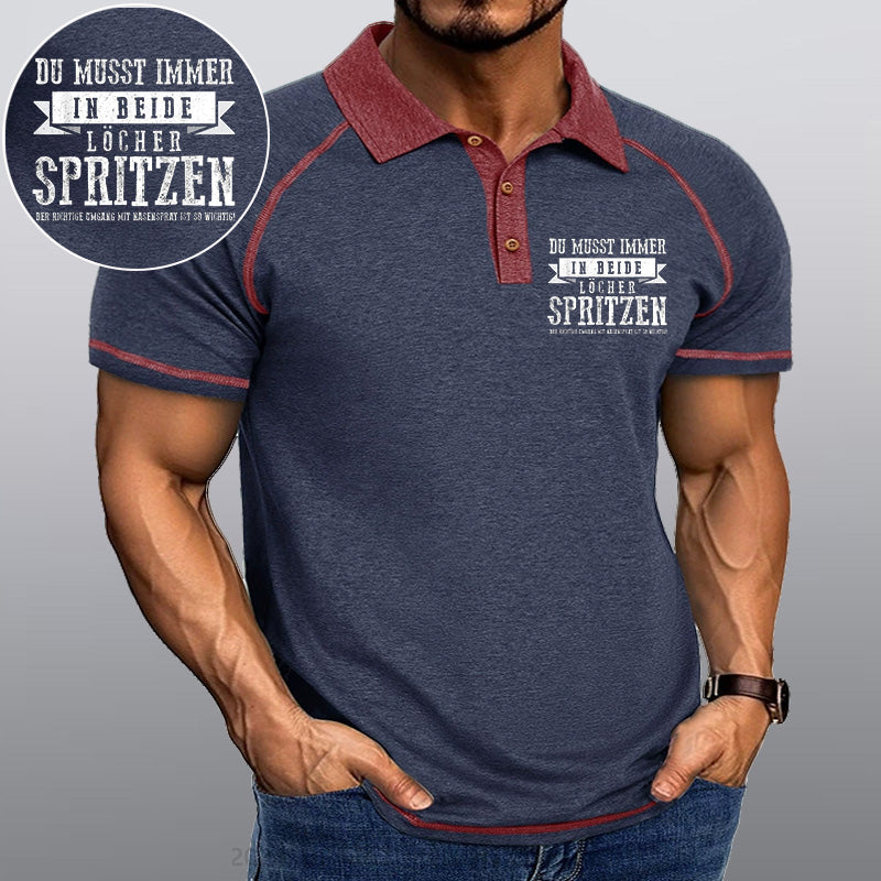 Maturelion Du musst immer in beide Löcher spritzen Kragen T-Shirt