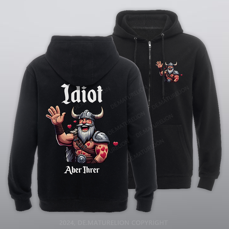 Maturelion Idiot aber Ihrer Reißverschluss Hoodie