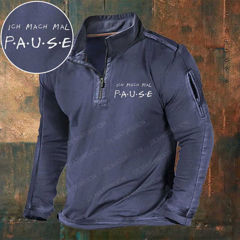 Ich Mach Mal Pause Stehkragen Reißverschluss Polo Shirt