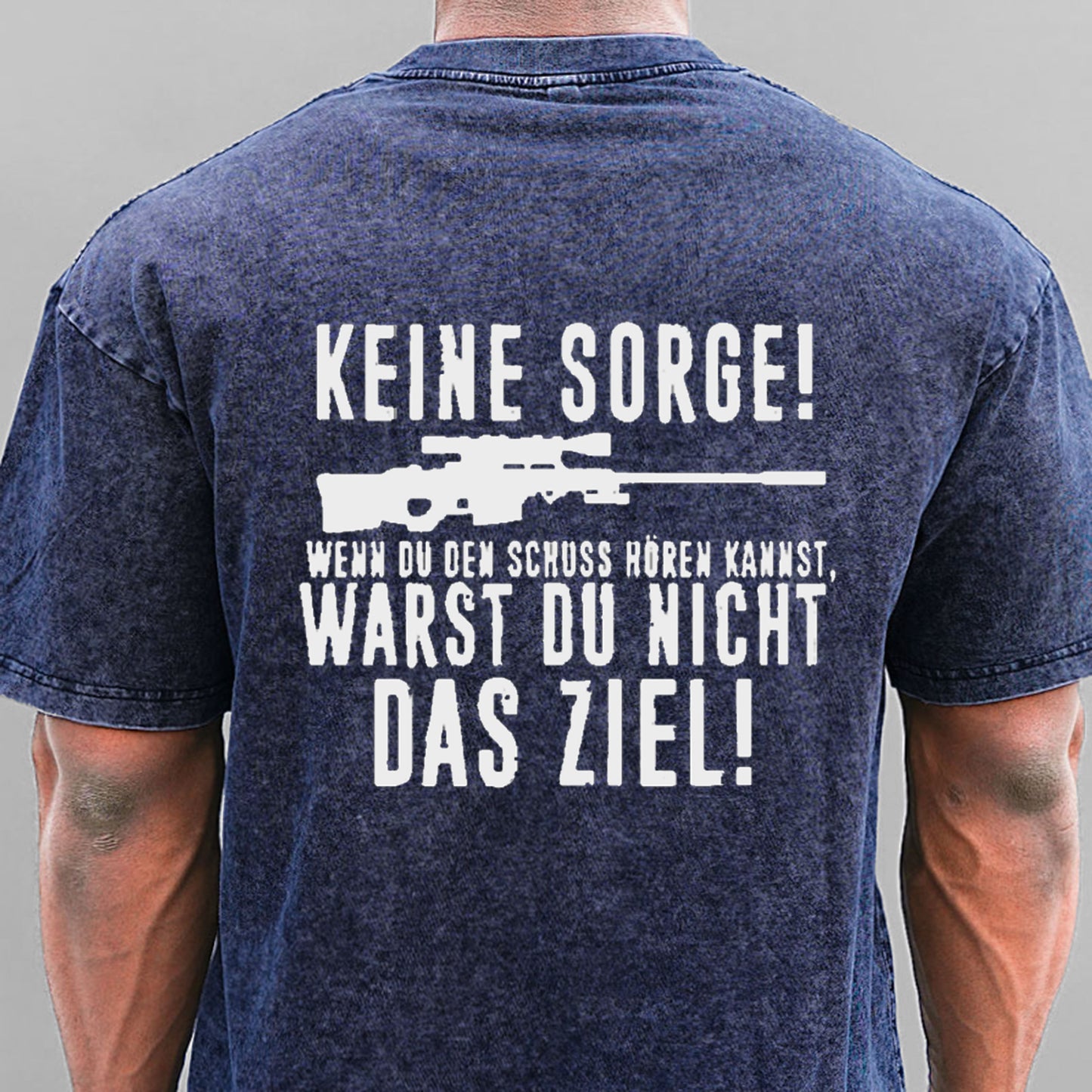 Keine Sorge! Wenn Du Den Schuss Hören Kannst Warst Du Nicht Das Ziel Gewaschene Vintage T-Shirt