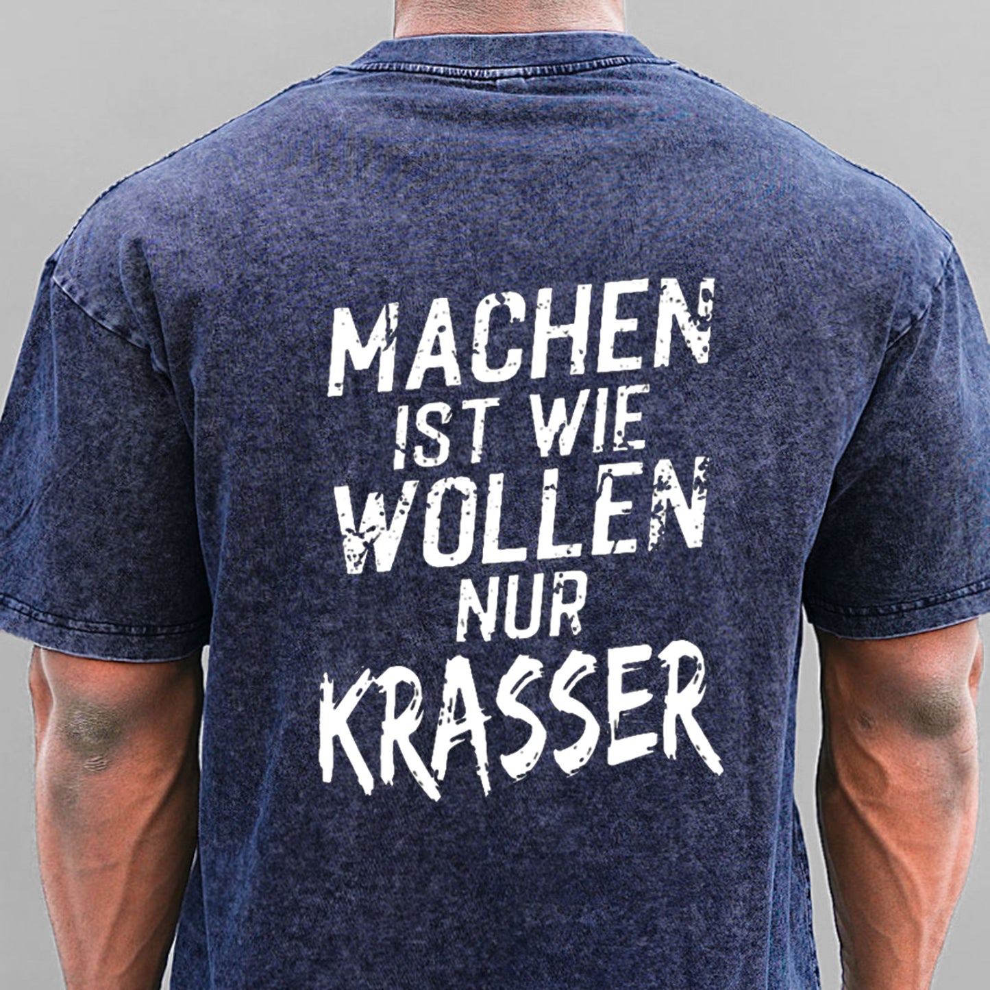 Machen Ist Wie Wollen Nur Krasser Gewaschene Vintage T-Shirt