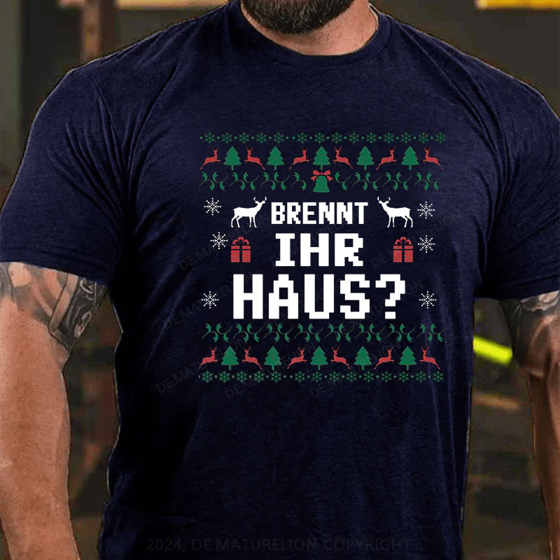 Brennt Ihr Haus T-Shirt
