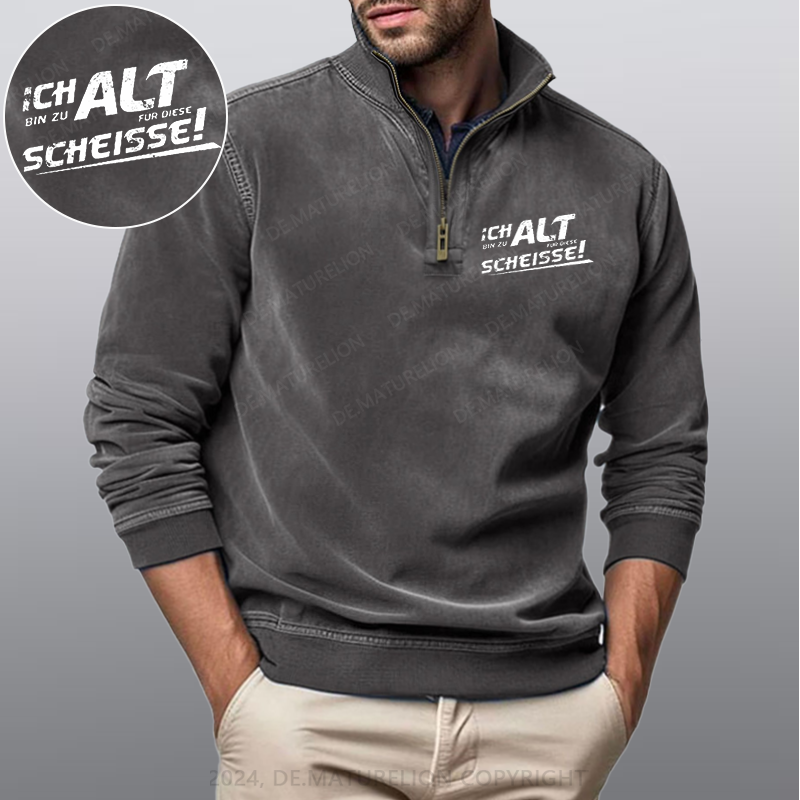 Maturelion Ich Bin Zu Alt Für Diese Scheisse Stehkragen Poloshirt