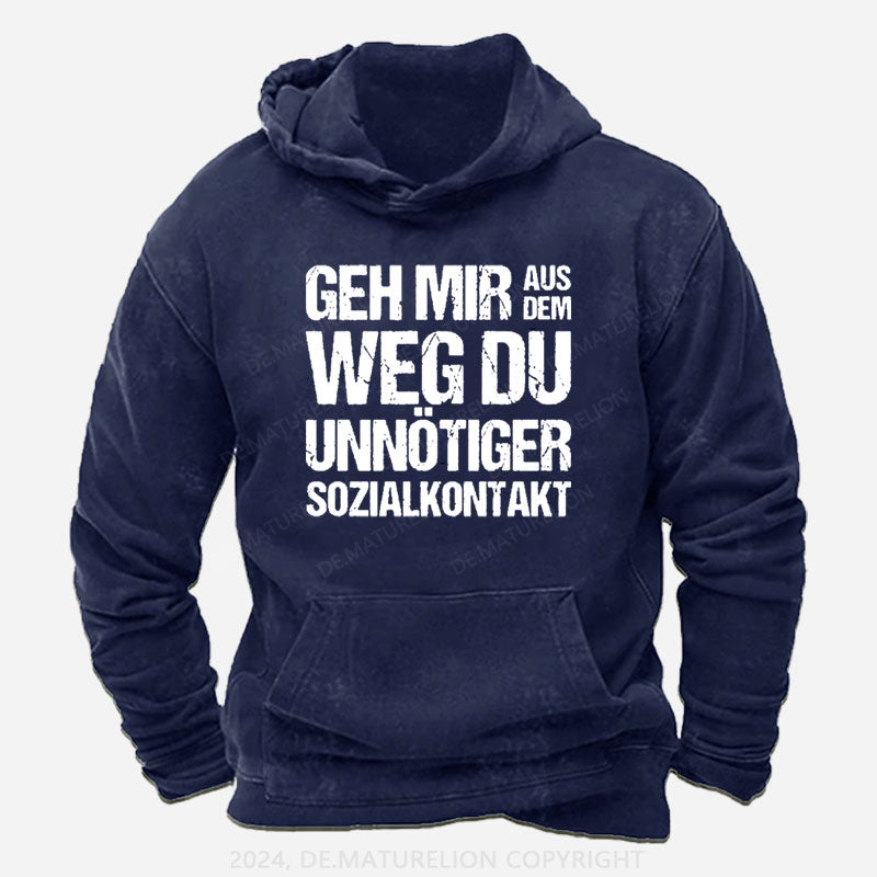 Geh Mir Aus Dem Weg Du Unnötiger Sozialkontakt Hoodie