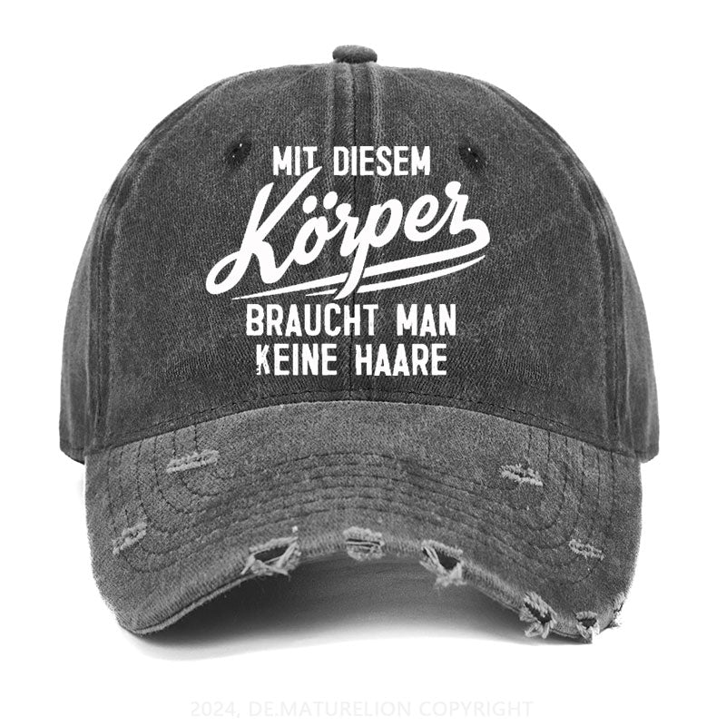 Mit diesem Körper braucht man keine Haare Gewaschene Vintage Cap