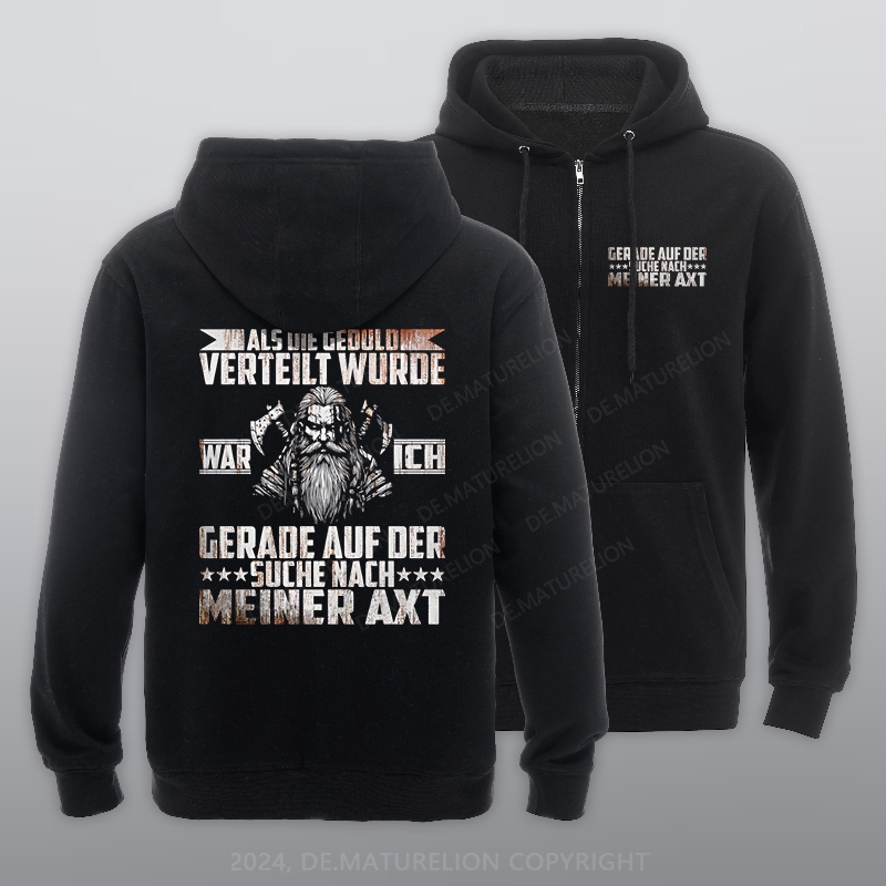 Maturelion Mir reicht's, ich geh plündern Reißverschluss Hoodie