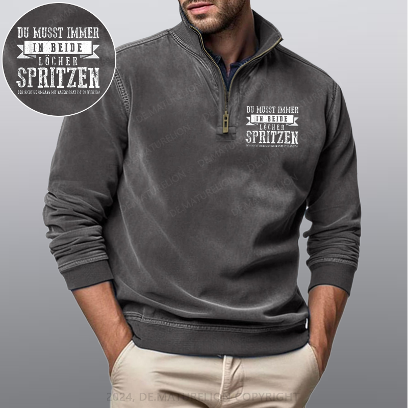 Maturelion Du musst immer in beide Löcher spritzen Stehkragen Poloshirt