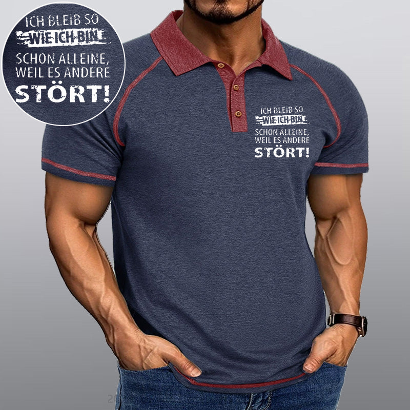 Maturelion Ich Bleib So Wie Ich Bin Schon Alleine, Weil Es Andere Stört Kragen T-Shirt
