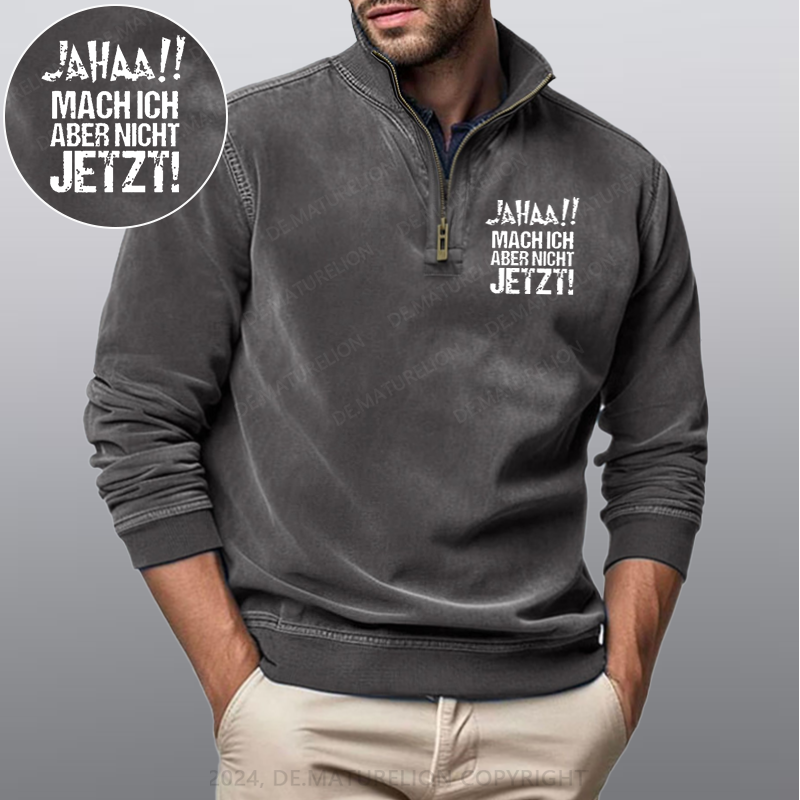 Maturelion Jahaa!! Mach Ich Aber Nicht Jetzt Stehkragen Poloshirt
