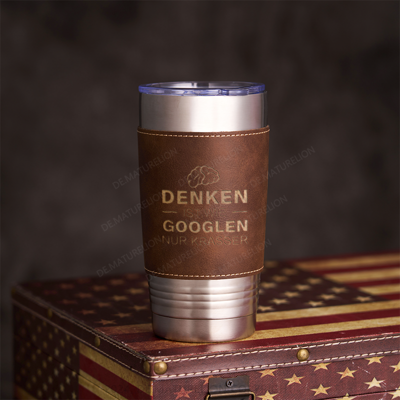 20oz Tumbler Denken ist wie googeln nur krasser Thermosflasche Tumbler