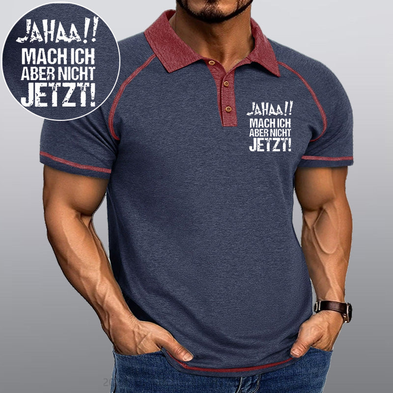 Maturelion Jahaa!! Mach Ich Aber Nicht Jetzt Kragen T-Shirt