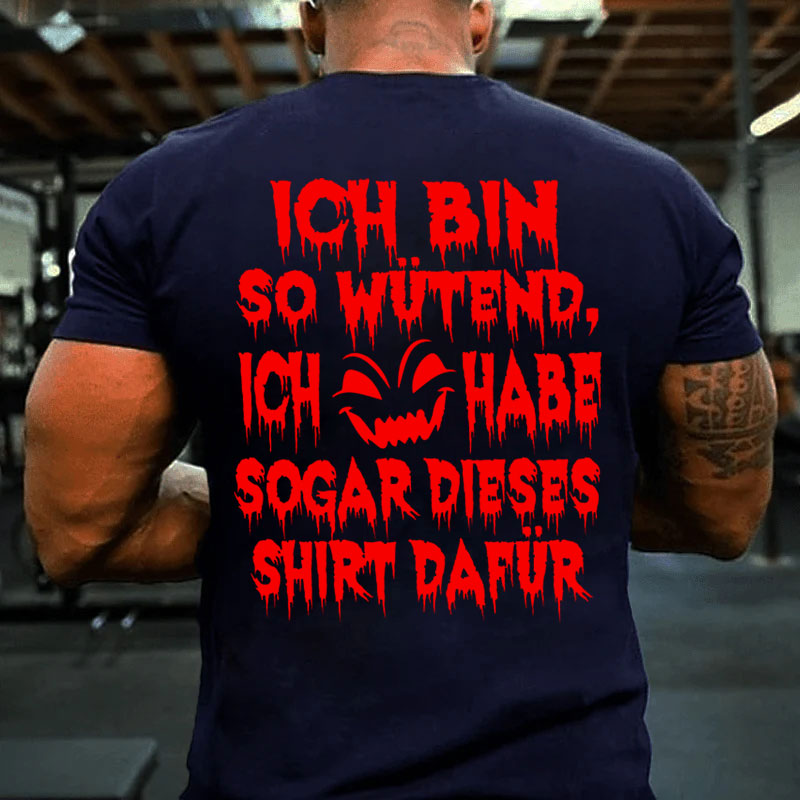 Wütend Ärger Zorn Aufregen Aufbrausend T-Shirt