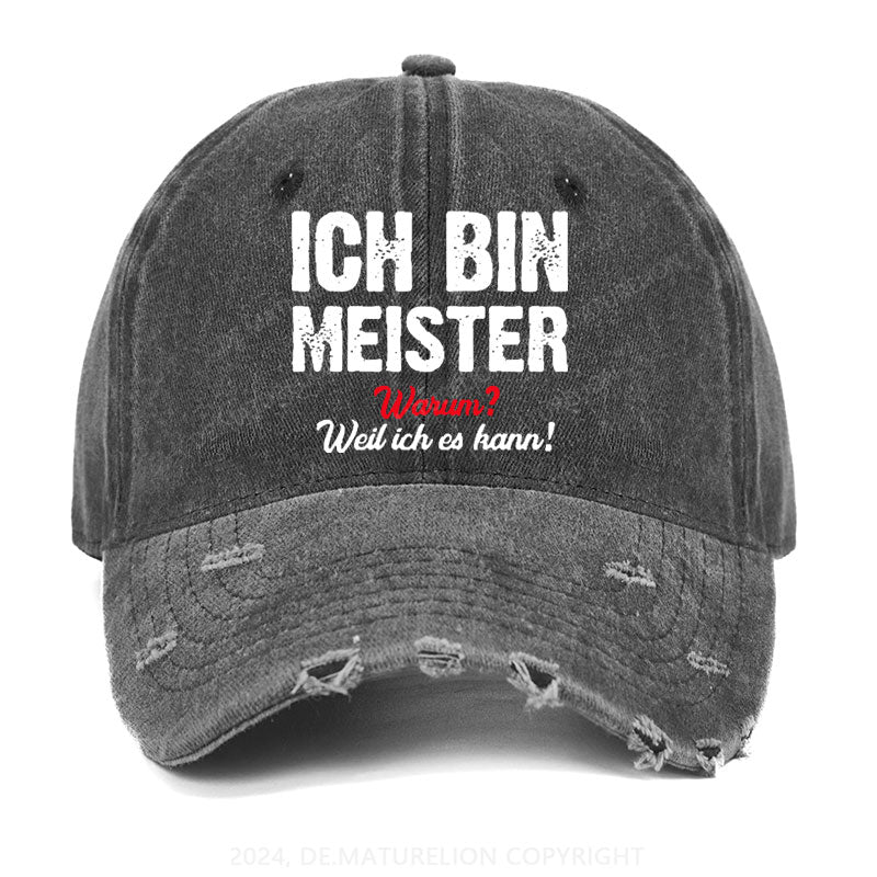 Ich Bin Meister Warum? Weil Ich es Kann Gewaschene Vintage Cap