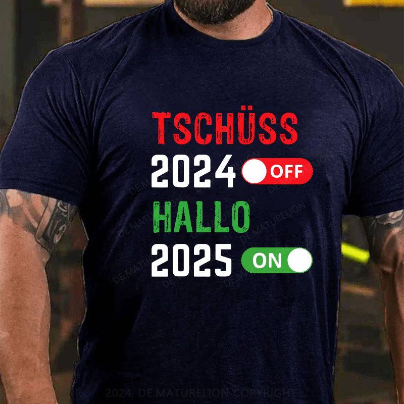 Tschüss 2024 Hallo 2025 T-Shirt
