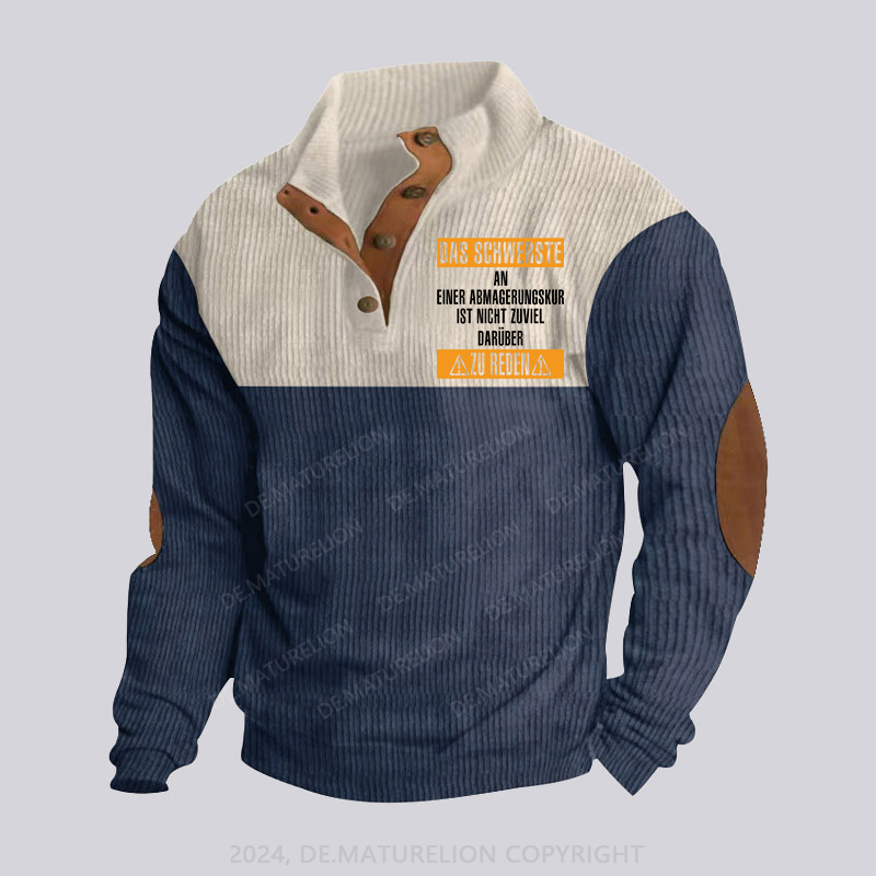 Maturelion Das schwerste an einer Abmagerungskur ist, nicht zuviel darüber zu reden Stehkragen Knopf Polo Shirt