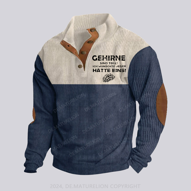 Maturelion Gehirne Sind Toll! Ich Wünschte Jeder Hätte Eins! Stehkragen Knopf Polo Shirt