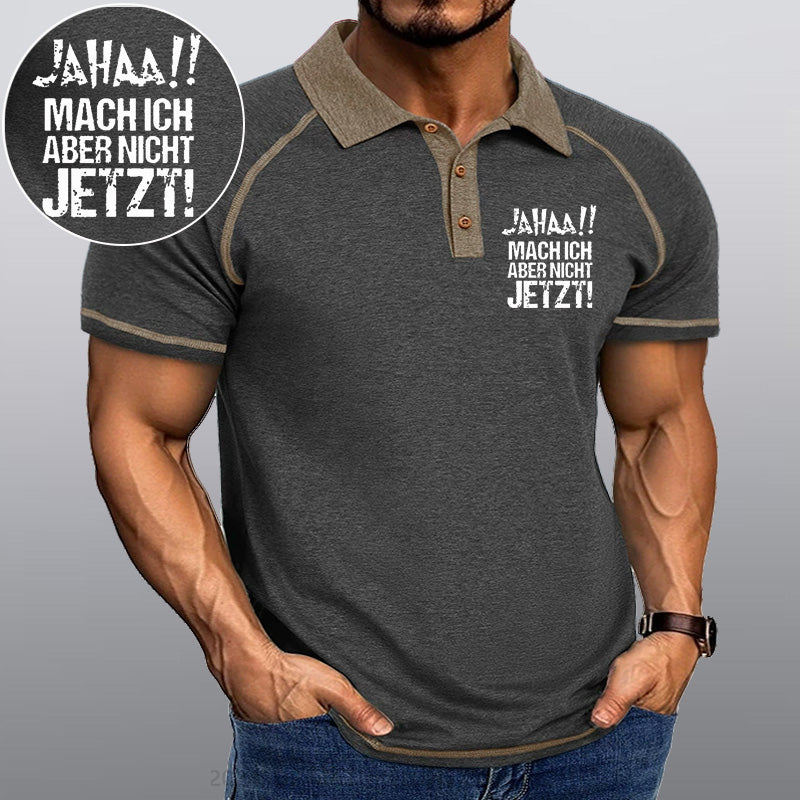 Maturelion Jahaa!! Mach Ich Aber Nicht Jetzt Kragen T-Shirt