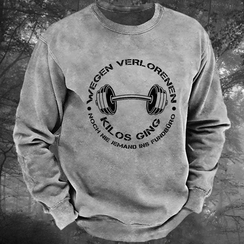 Wegen verlorenen Kilos ging noch nie jemand ins Fundbüro Gewaschenes Sweatshirt